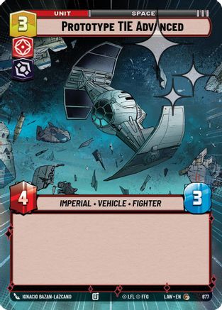 Image of Prototype TIE Advanced (Hyperspace Foil) (677) - A Lawless Time Foil
