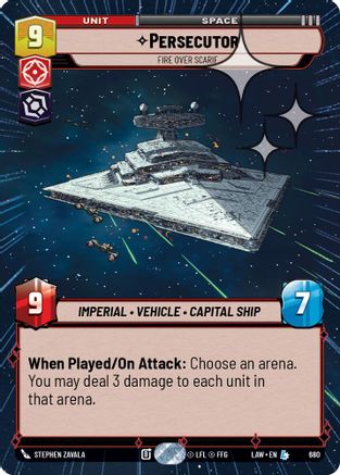 Image of Persecutor - Fire Over Scarif (Hyperspace Foil) (680) - A Lawless Time Foil