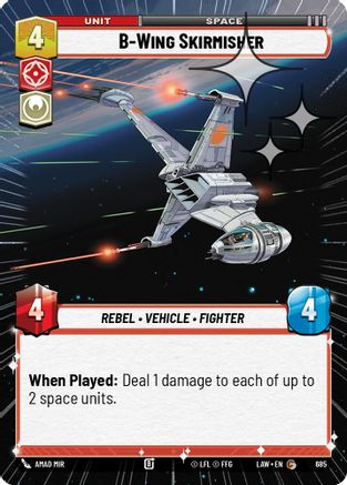 Image of B-Wing Skirmisher (Hyperspace Foil) (685) - A Lawless Time Foil