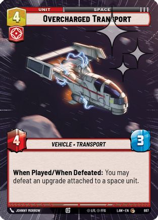 Image of Overcharged Transport (Hyperspace Foil) (697) - A Lawless Time Foil