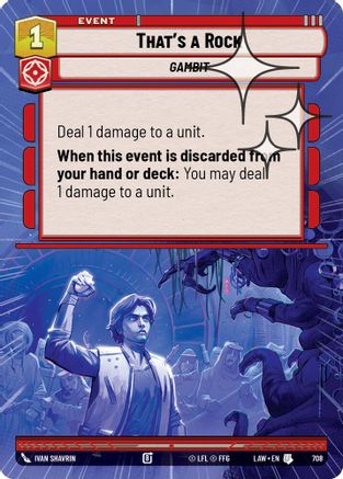 Image of That's a Rock (Hyperspace Foil) (708) - A Lawless Time Foil