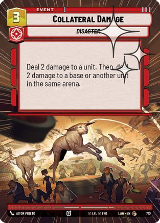 Image of Collateral Damage (Hyperspace Foil) (710) - A Lawless Time Foil