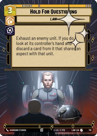 Image of Hold for Questioning (Hyperspace Foil) (719) - A Lawless Time Foil