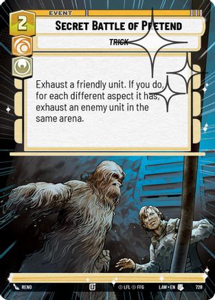 Image of Secret Battle of Pretend (Hyperspace Foil) (728) - A Lawless Time Foil