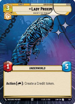 Image of Lady Proxima - Where's the Money? (Hyperspace Foil) (737) - A Lawless Time Foil