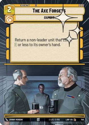Image of The Axe Forgets (Hyperspace Foil) (748) - A Lawless Time Foil