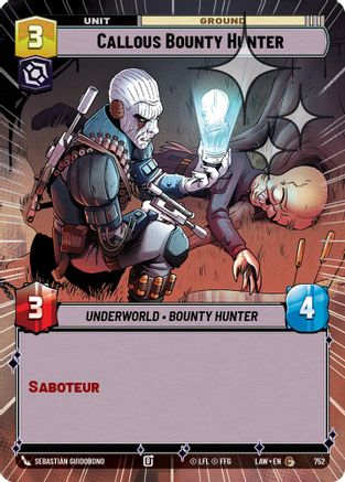 Image of Callous Bounty Hunter (Hyperspace Foil) (752) - A Lawless Time Foil