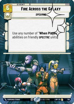 Image of Fire Across the Galaxy (Hyperspace Foil) (758) - A Lawless Time Foil