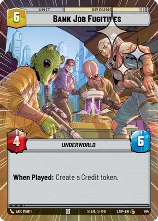 Image of Bank Job Fugitives (Hyperspace Foil) (764) - A Lawless Time Foil