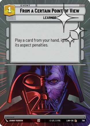 Image of From a Certain Point of View (Hyperspace Foil) (766) - A Lawless Time Foil
