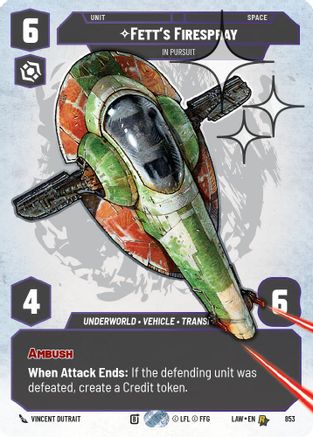 Image of Fett's Firespray - In Pursuit (Prestige Foil) (853) - A Lawless Time Foil