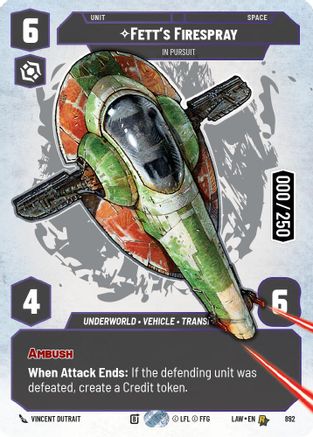 Image of Fett's Firespray - In Pursuit (Serialized) (892) - A Lawless Time Foil
