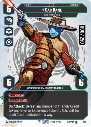 Image of Cad Bane - Now It's My Turn (Serialized) (896) - A Lawless Time Foil