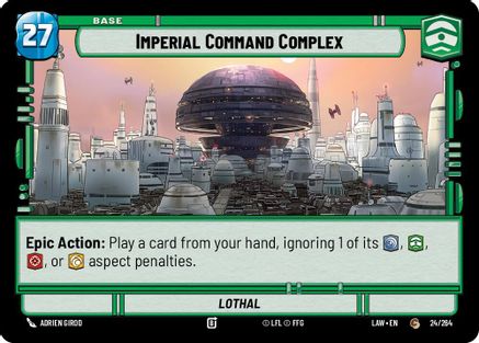 Image of Imperial Command Complex // Credit (24 // T01) - A Lawless Time