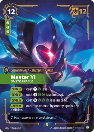 Image of Master Yi - Unstoppable (Alternate Art) (059a/219) - Unleashed Foil