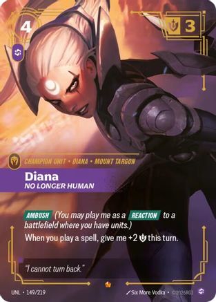 Image of Diana - No Longer Human (149/219) - Unleashed Foil