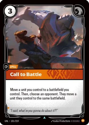 Image of Call to Battle (101/219) - Unleashed Foil