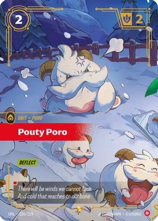Image of Pouty Poro (Overnumbered) (220/219) - Unleashed Foil