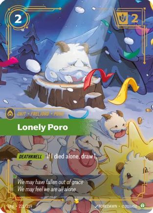 Image of Lonely Poro (Overnumbered) (221/219) - Unleashed Foil