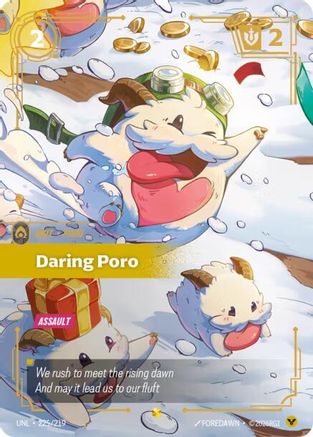 Image of Daring Poro (Overnumbered) (225/219) - Unleashed Foil
