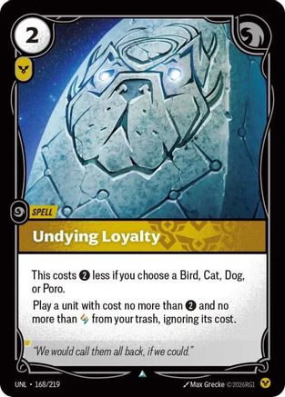 Image of Undying Loyalty (168/219) - Unleashed