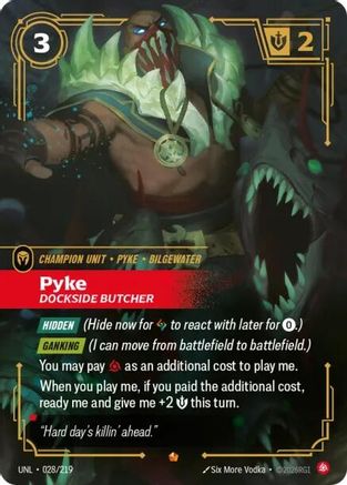 Image of Pyke - Dockside Butcher (028/219) - Unleashed Foil
