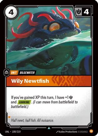 Image of Wily Newtfish (108/219) - Unleashed Foil