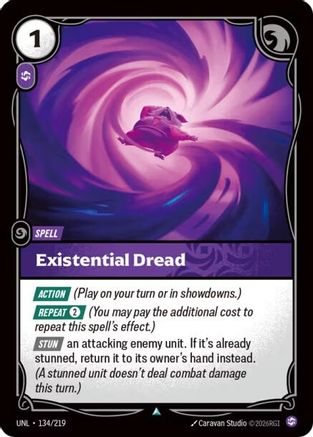 Image of Existential Dread (134/219) - Unleashed Foil