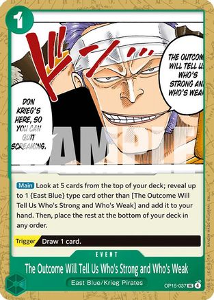 Image of The Outcome Will Tell Us Who's Strong and Who's Weak (OP15-037) - Adventure on Kami's Island