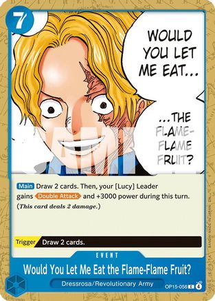 Image of Would You Let Me Eat the Flame-Flame Fruit? (OP15-056) - Adventure on Kami's Island