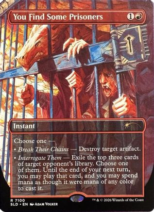 Image of You Find Some Prisoners (SLD-7100) - Secret Lair Drop Series
