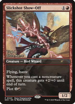 Image of Slickshot Show-Off (Top 8) (GAME-043) - Game Day & Store Championship Promos