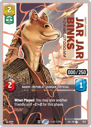 Image of Jar Jar Binks - Mesa Propose (Serialized) (Rose Gold) (1143) - Secrets of Power Foil