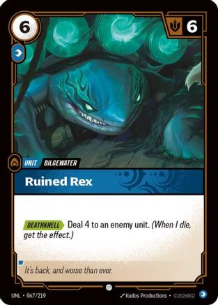 Image of Ruined Rex (067/219) - Unleashed Foil