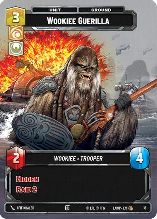 Image of Wookiee Guerilla (18) - A Lawless Time Weekly Play Promos
