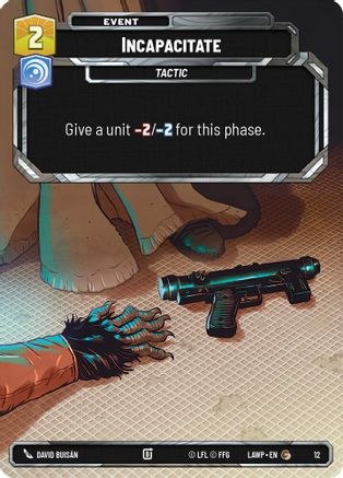 Image of Incapacitate (12) - A Lawless Time Weekly Play Promos