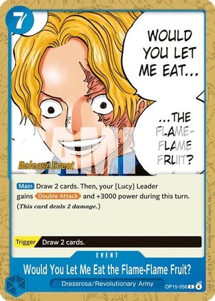 Image of Would You Let Me Eat the Flame-Flame Fruit? (OP15-056) - Adventure on Kami's Island Release Event Cards