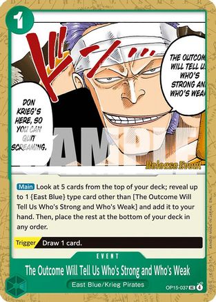 Image of The Outcome Will Tell Us Who's Strong and Who's Weak (OP15-037) - Adventure on Kami's Island Release Event Cards