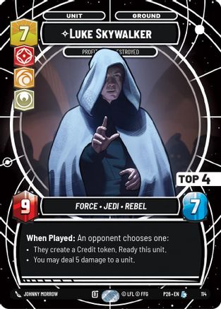 Image of Luke Skywalker - Profit or Be Destroyed (Top 4) (114) - Sector and Regional Promos Season 1 Foil
