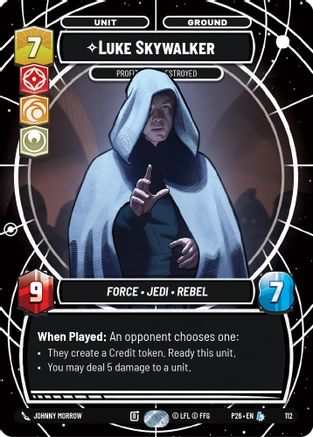 Image of Luke Skywalker - Profit or Be Destroyed (112) - Sector and Regional Promos Season 1 Foil