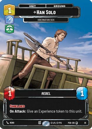 Image of Han Solo - Hibernation Sick (81) (81) - Sector and Regional Promos Season 1 Foil