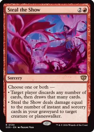 Image of Steal the Show (SOS-130) - Secrets of Strixhaven Foil