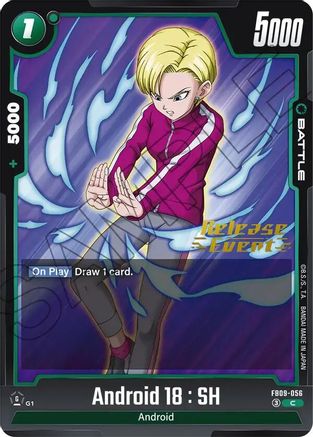 Image of Android 18 : SH (FB09-056) - Dual Evolution Release Event Cards