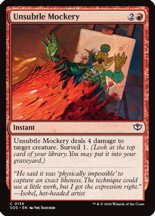 Image of Unsubtle Mockery (SOS-136) - Secrets of Strixhaven Foil