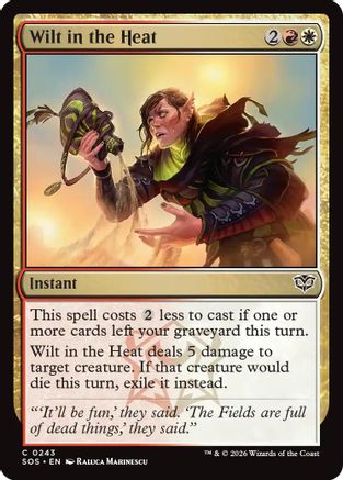 Image of Wilt in the Heat (SOS-243) - Secrets of Strixhaven Foil
