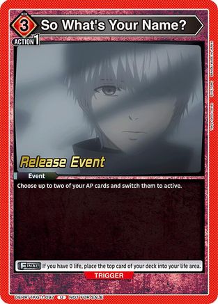Image of So What's Your Name? (UEPR/TKG-1-097) - UE18BT Tokyo Ghoul Release Event Cards