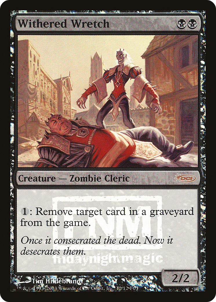 Image of Withered Wretch (FNM-) - Friday Night Magic 2003 Foil