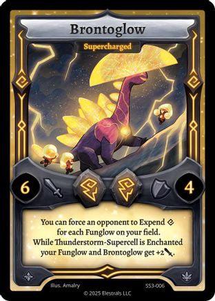 Image of Brontoglow - Supercharged (SS3-006) - Shattered Stars Chapter 3 SS3