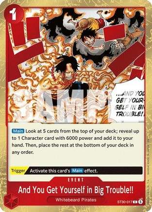Image of And You Get Yourself in Big Trouble!! (ST30-017) - Starter Deck EX: Luffy & Ace Foil