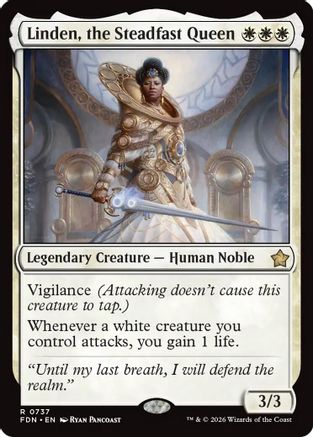 Image of Linden, the Steadfast Queen (0737) (FDN-737) - Foundations